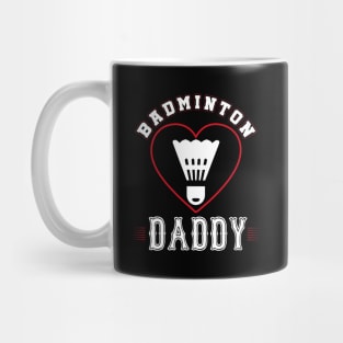 Daddy Badminton Team Family Matching Gifts Funny Sports Lover Player Mug